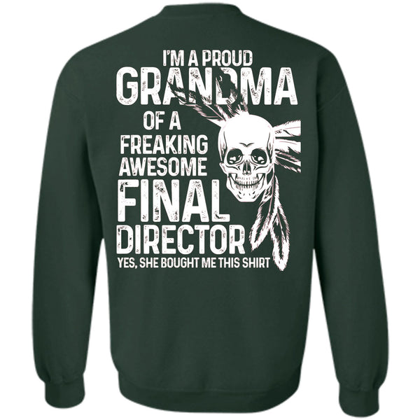 Being A Director T Shirt, I Love Grandma Sweatshirt