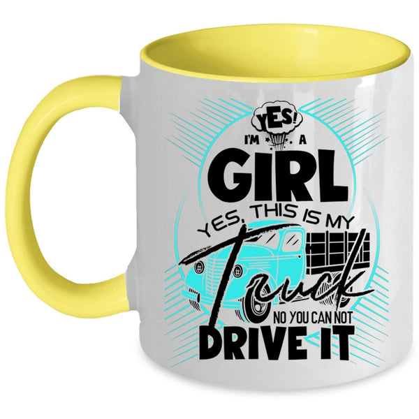 This Is My Truck Coffee Mug, I'm A Girl Accent Mug