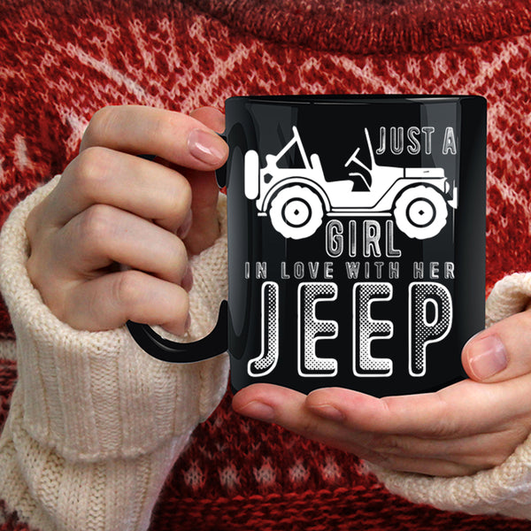 Just A Girl In Love With Her Jeep Coffee Mug, Cute Jeep Coffee Cup