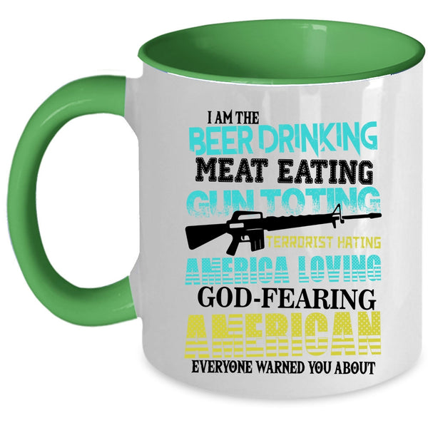 I Am The American Coffee Mug, I Am The Beer Drinking Accent Mug