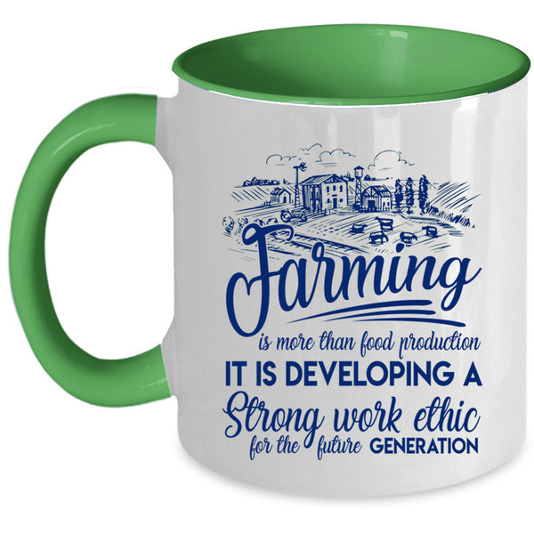 Cool Farming Coffee Mug, FarmingIs More Than Food Production Accent Mug