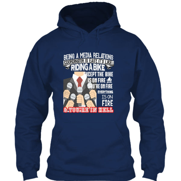 Being A Media Relations T Shirt, It’s Like Riding A Bike T Shirt