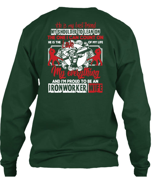 I'm Proud To Be An Ironworker Wife T Shirt, He Is My Best Friend T Shirt