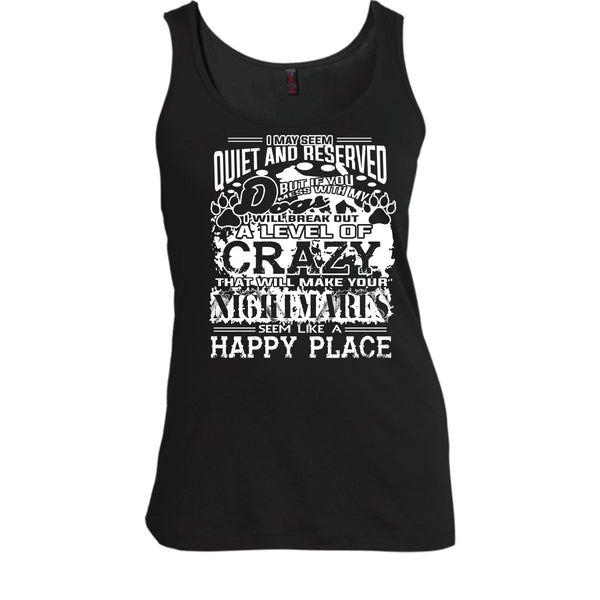 You Mess With My Dog Shirt, I Will Break Out A Level Of Crazy Shirt