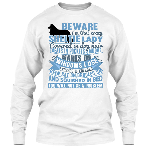 I'm That Crazy Sheltie Lady T Shirt, I Am A Dog Lover T Shirt