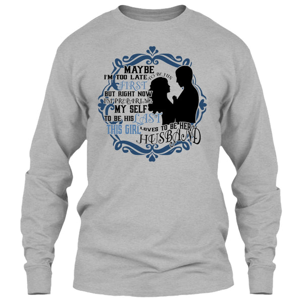 To Be His Last T Shirt, Coolest Wife T Shirt