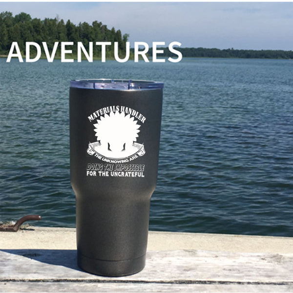 Materials Handler Tumbler 30 oz Stainless Steel, Cool Gift For My Son Travel Mug