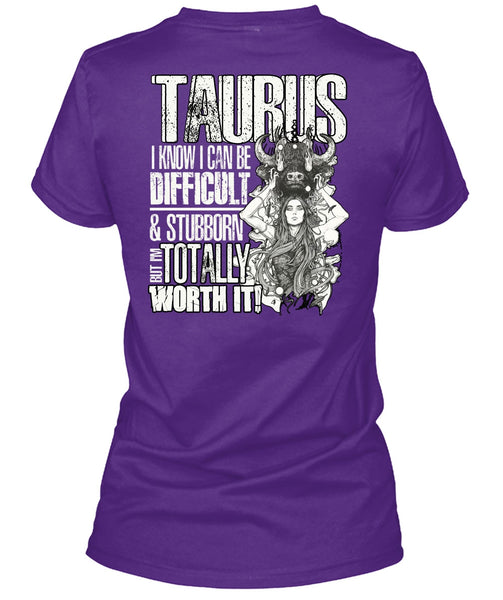 I Can Be Difficult T Shirt, Being A Taurus T Shirt