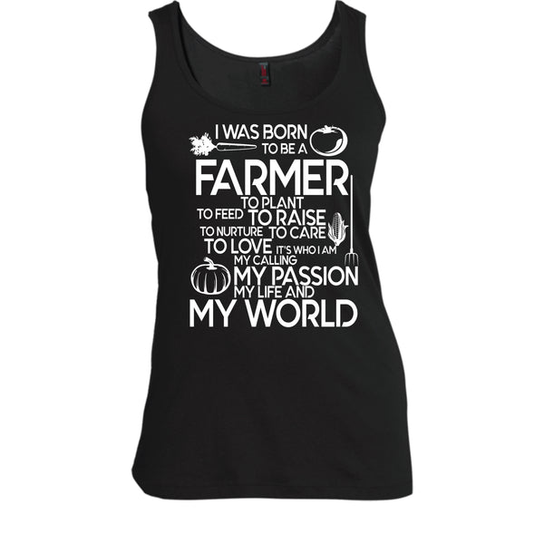 I Was Born To Be A Farmer T Shirt, My Life And My World T Shirt, Cool T Shirt