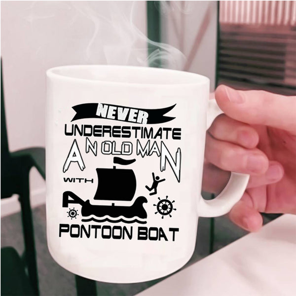 Funny Pontoon Coffee Mug, An Old Man With Pontoon Boat Cup
