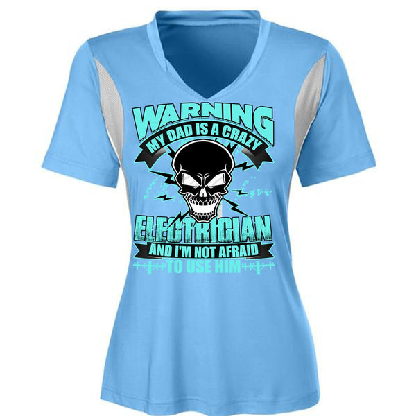 My Dad Is A Crazy Electrician T Shirt, I Love Electrician T Shirt, Awesome T-Shirts