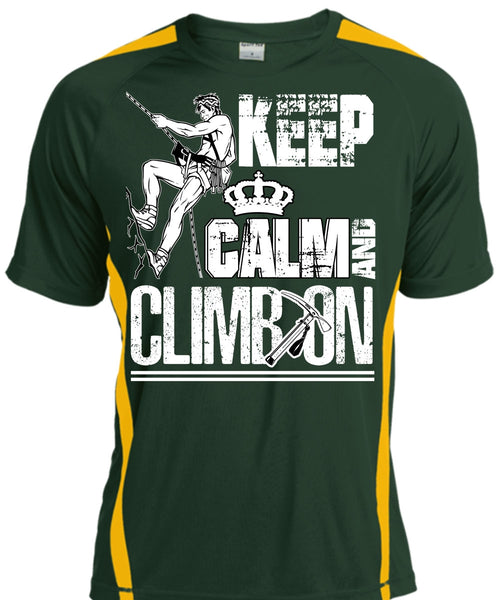 Keep Calm And Climb On T Shirt, Being A Hiker T Shirt, Cool Shirt