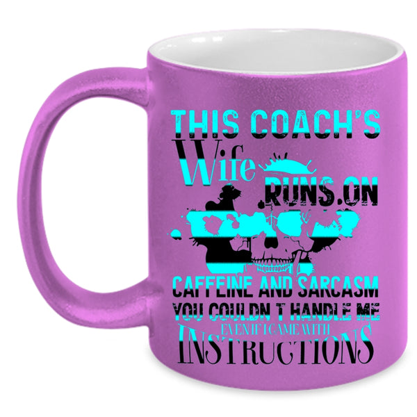 Cool Coach's Wife Coffee Mug, This Coach's Wife Runs On Caffeine Accent Mug
