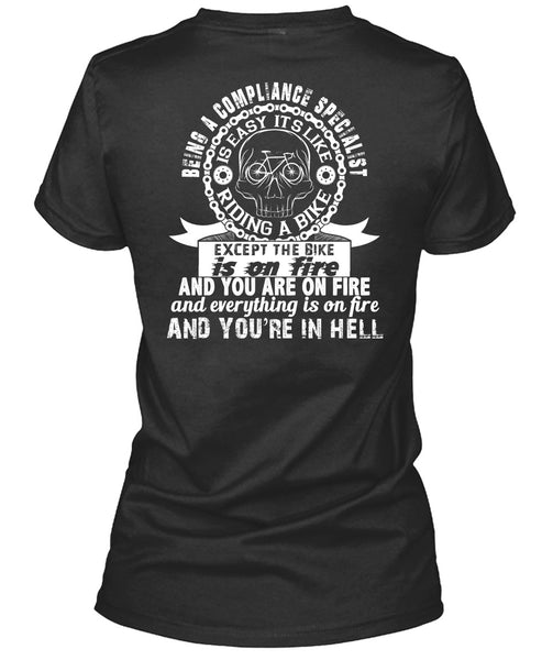 Being A Compliance Specialist Is Easy T Shirt, It's Like Riding A Bike T Shirt