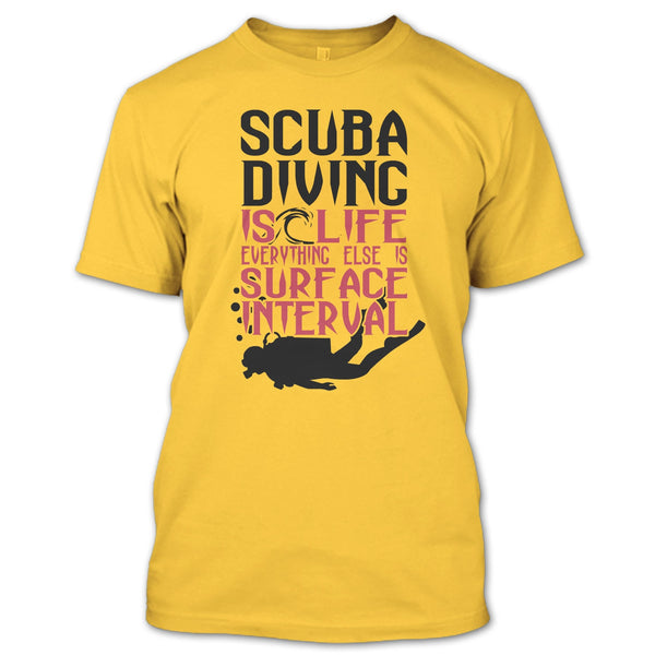 Scuba Diving Is Life T Shirt, Coolest Diver T Shirt