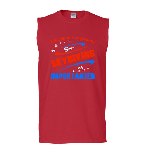 Education Is Importan Shirt, But Skydiving Is Importaner Shirt (Men's Cotton Sleeveless)