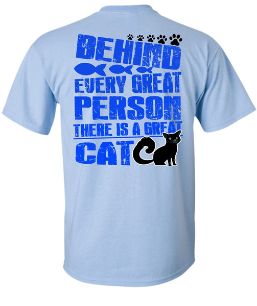 There Is A Great Cat T Shirt, I Love My Cat T Shirt
