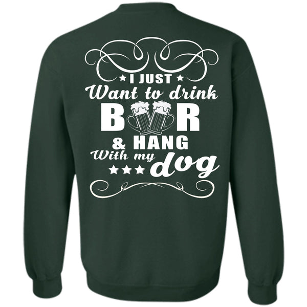 Hang With My Dog T Shirt, Favorite Sweatshirt