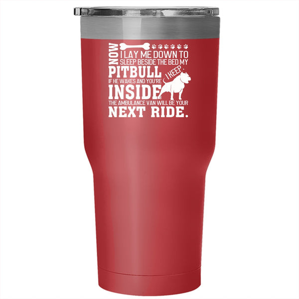 My Pit Bull Tumbler 30 oz Stainless Steel, Cute Gift For Dog Lovers Travel Mug