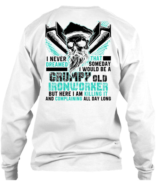 Grumpy Old Ironworker T Shirt, I Love Ironworker T Shirt
