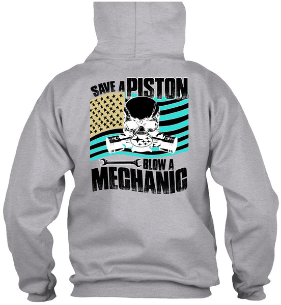 Save A Piston Blow A Mechanic T Shirt, Being A Mechanic T Shirt