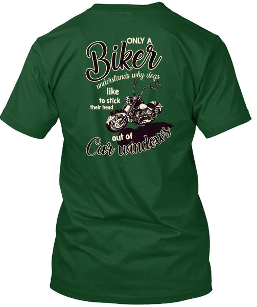 Only A Biker Understands T Shirt, Dogs Like To Stick T Shirt
