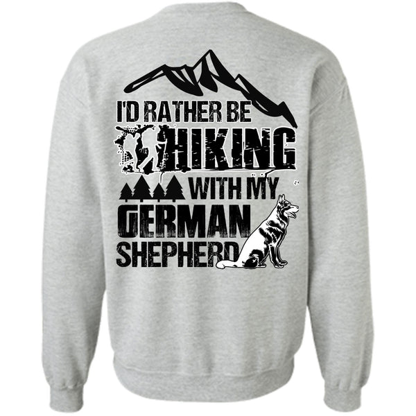 I Love Hiking T Shirt, I'd Rather Be Hiking Sweatshirt