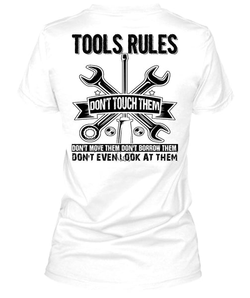 Tools Rules Don't Touch Them T Shirt, I Love Mechanic T Shirt