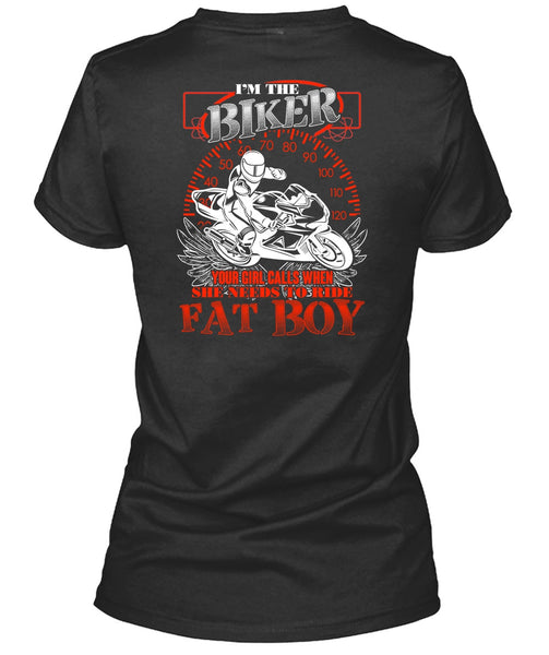 I'm The Biker T Shirt, Ride Fat Boy T Shirt