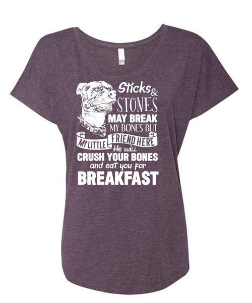 You For Breakfast T Shirt, Sticks And Stones May Break T Shirt, Cool Shirt (Ladies' Triblend Dolman Sleeve)