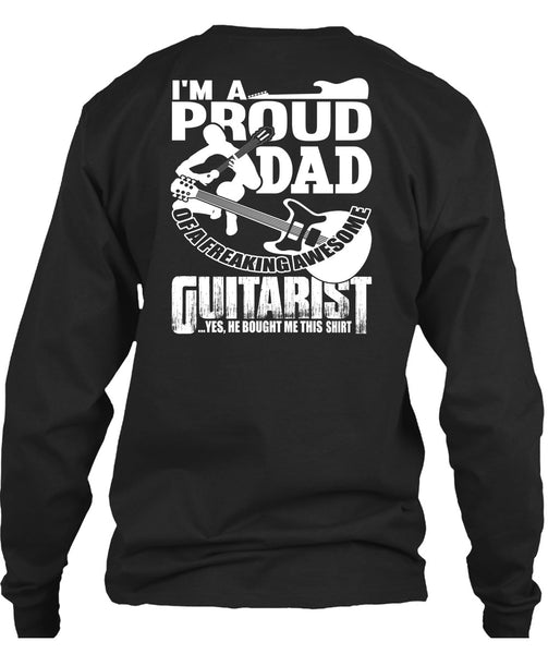 I'm A Proud Dad T Shirt, Awesome Guitarist T Shirt