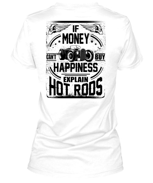 Money Can't Buy Happiness T Shirt, I Love Car T Shirt