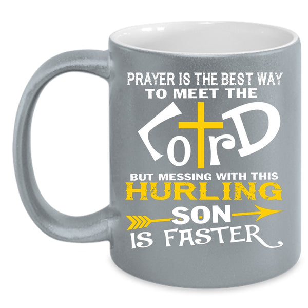 Don't Mess With This Hurling Son Coffee Mug, Awesome Hurling Son Coffee Cup