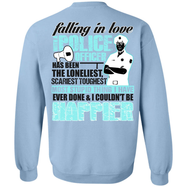 I Love Police T Shirt, Falling In Love With A Police Officer Sweatshirt