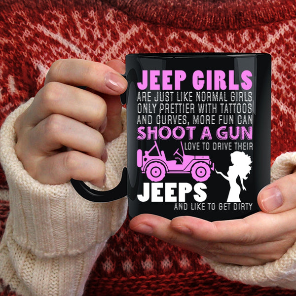 Jeep Girls Coffee Mug, Love To Drive Their Jeeps Coffee Cup