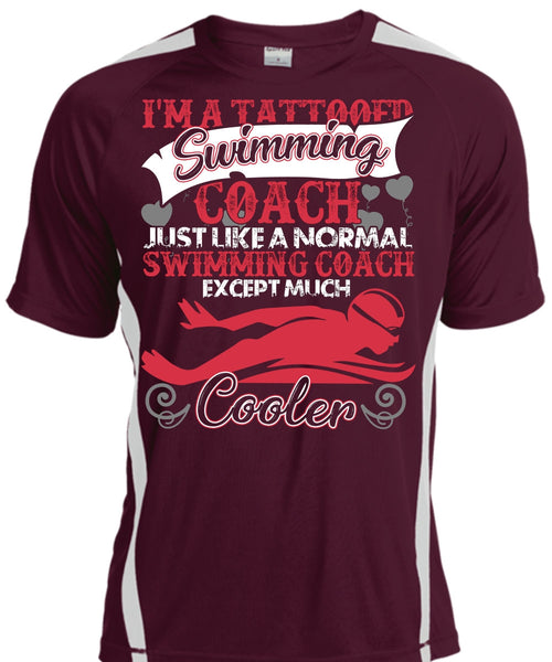 I'm A Tattooed Swimming Coach T Shirt, Being A Swimming T Shirt, Cool Shirt