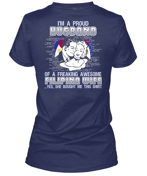 I'm A Proud Husband T Shirt, Filipina Wife T Shirt