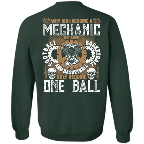 Football And Basketball T Shirt, Being A Mechanic Sweatshirt