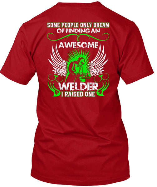 Finding An Awesome Welder T Shirt, Being A Welder T Shirt