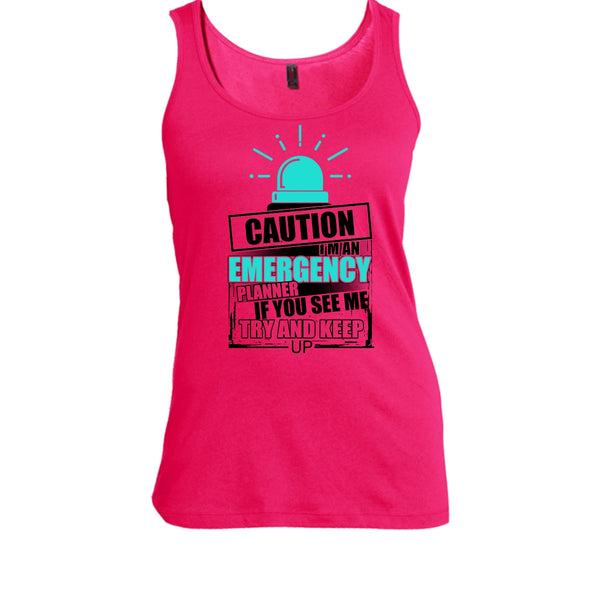 I'm An Emergency Planner T Shirt, Cool Emergency Tank Top