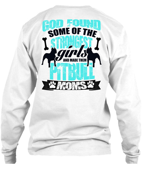 The Strongest Girls T Shirt, I Love Pit Bull T Shirt