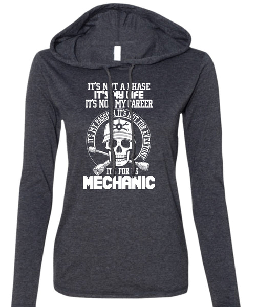 It's For Us Mechanic T Shirt, It's Not My Career T Shirt (Anvil Ladies Ringspun Hooded)
