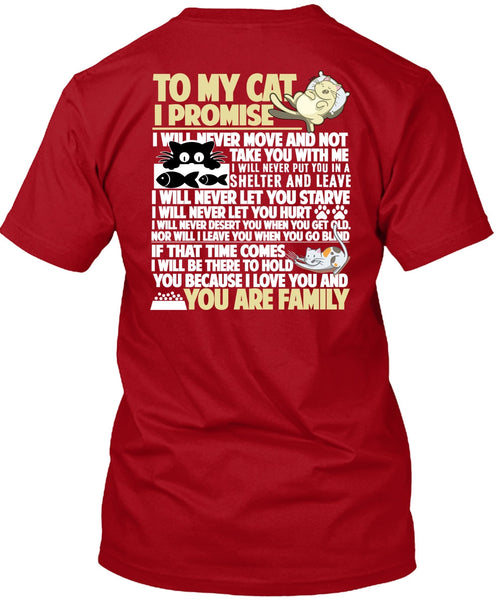 To My Cat I Promise T Shirt, I Love My Cat T Shirt
