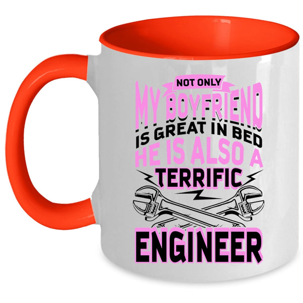 He Is A Terrific Engineer Coffee Mug, My Boyfriend Accent Mug