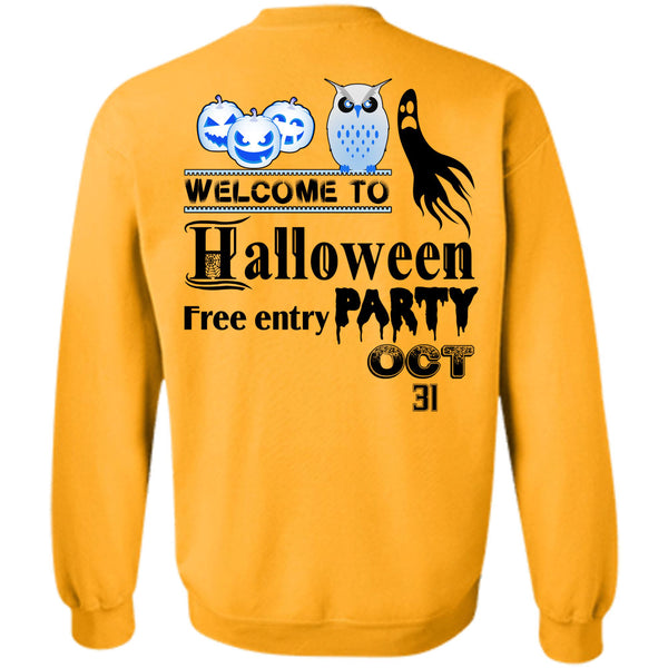 Wait For Halloween T Shirt, Welcome To Halloween Free Entry Party Oct 31 Sweatshirt