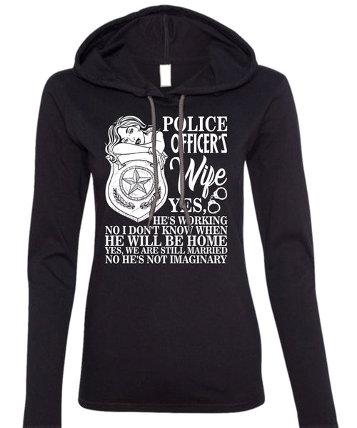 Police Officer's Wife T Shirt, He Will Be Home T Shirt (Anvil Ladies Ringspun Hooded)