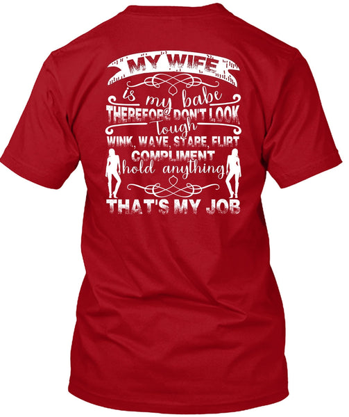 My Wife Is My Babe T Shirt, Being A Wife T Shirt