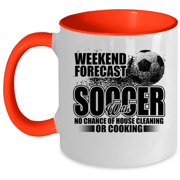 Funny Soccer Coffee Mug, Weekend Forecast Soccer Accent Mug