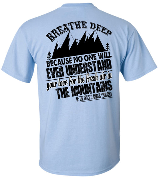 Fresh Air In The Mountains T Shirt, I Love Mountain T Shirt