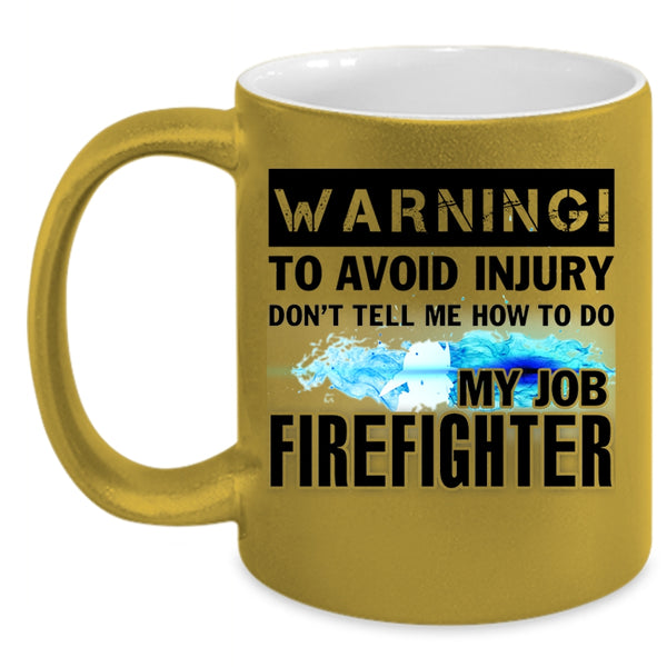Cool Gift For Firefighter Coffee Mug, Firefighter Accent Mug